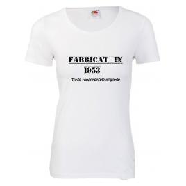 Tricou dama personalizat Fabricat in 1953 alb XXL