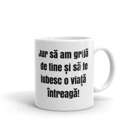 Cana personalizata Jur sa am grija de tine ,ceramica alba, 330 ml