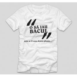 Tricou Alb, Barbati,O sa iau bacul,L