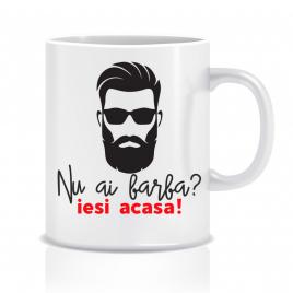 Cana personalizata Nu ai barba?,ceramica alba , 330 ml