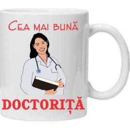 Cana personalizata cu textul cea mai buna doctorita