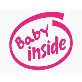 Sticker autocolant autoturism - Baby inside - 13 x 12 cm Roz