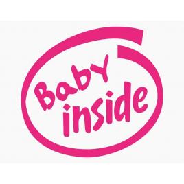 Sticker autocolant autoturism - Baby inside - 13 x 12 cm Roz