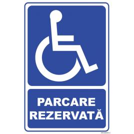 Indicator parcare, parcare rezervata persoanelor cu dizabilitati, 20x30 cm,