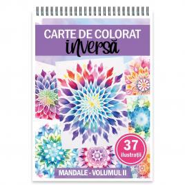 Carte de colorat inversa cu 37 de ilustratii Mandale - Volumul II 80 pagini