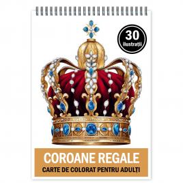 Carte de colorat pentru relaxare si antistres 30 de ilustratii Coroane Regale 66 pagini