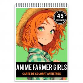 Carte de colorat pentru relaxare si antistres 45 de ilustratii Anime Farmer Girls Editura Legendary print 96 pagini