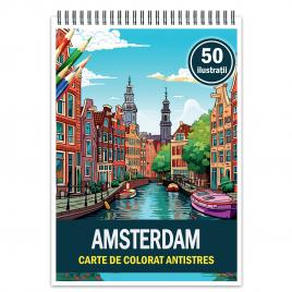 Carte de colorat pentru relaxare si antistres 50 de ilustratii Amsterdam Editura Legendary Print 106 pagini