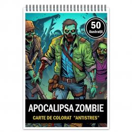 Carte de colorat pentru relaxare si antistres 50 de ilustratii Apocalipsa Zombie Editura Legendary Print 106 pagini