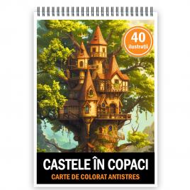 Carte de colorat pentru relaxare si antistres 50 de ilustratii Castele in copaci Editura Legendary Print 106 pagini