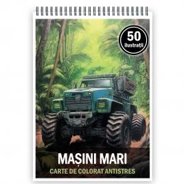 Carte de colorat pentru relaxare si antistres 50 de ilustratii Masini mari Editura Legendary print 106 pagini