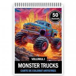 Carte de colorat pentru relaxare si antistres 50 de ilustratii Monster Trucks - Volumul I Editura Legendary Print 106 pagini