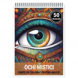 Carte de colorat pentru relaxare si antistres 50 de ilustratii Ochi Mistici 106 pagini