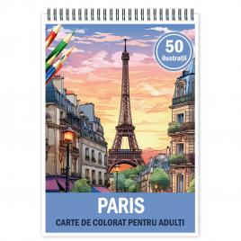 Carte de colorat pentru relaxare si antistres 50 de ilustratii Paris 106 pagini
