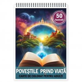 Carte de colorat pentru relaxare si antistres 50 de ilustratii Povestile prind viata 106 pagini