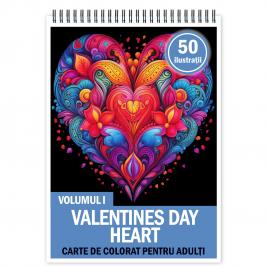 Carte de colorat pentru relaxare si antistres 50 de ilustratii Valentines Day Heart - Volumul I 106 pagini