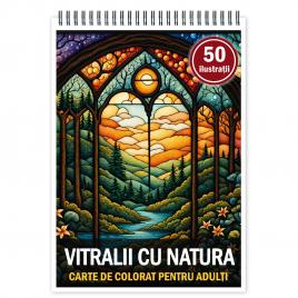 Carte de colorat pentru relaxare si antistres 50 de ilustratii Vitralii cu natura 106 pagini