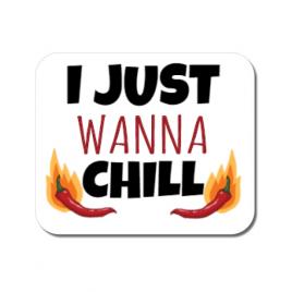 Mousepad personalizat i just wanna chill alb