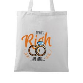 Sacosa personalizata burlacite if you are rich alb