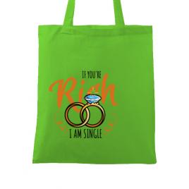 Sacosa personalizata burlacite if you are rich verde