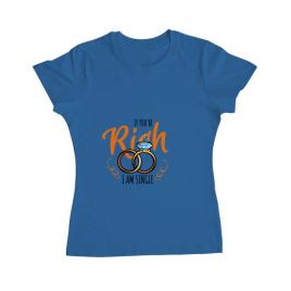 Tricou burlacite adler if you are rich albastru azuriu