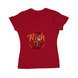 Tricou burlacite adler if you are rich rosu