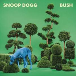 Snoop dogg - bush (lp)