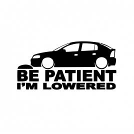 Sticker be patient opel 15 cm, creative rey®