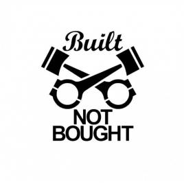 Sticker built not bought 15 cm, creative rey®
