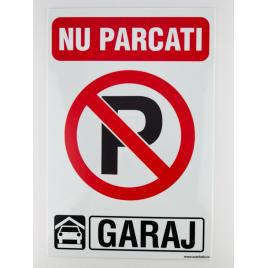Indicator nu parcati garaj, 20x30 cm