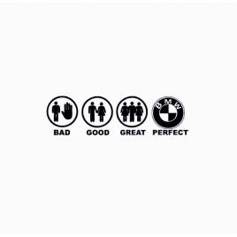 Sticker bad good great bmw 20x5.5, creative rey®