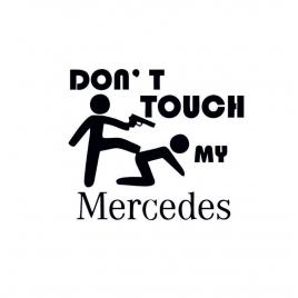 Sticker don't touch my mercedes 15x12 cm, creative rey®
