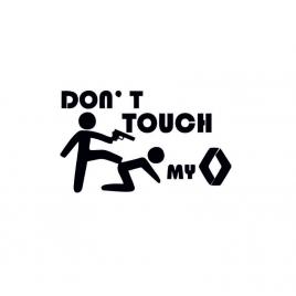 Sticker don't touch my renault 15x8.8 cm, creative rey®
