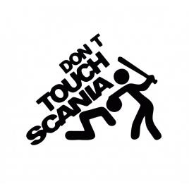 Sticker dont touch my scania 20 cm, creative rey®