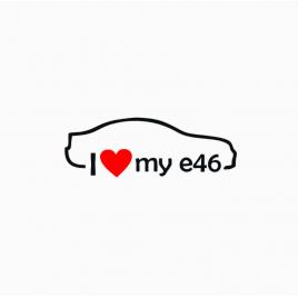 Sticker i love my e46 15x5.2 cm, creative rey®
