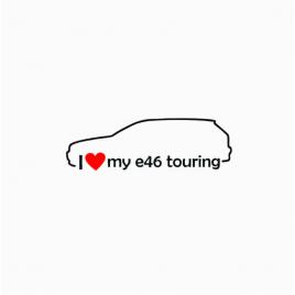 Sticker i love my e46 touring 15x4.7 cm, creative rey®
