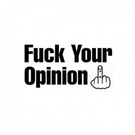 Sticker your opinion 15cm, creative rey®