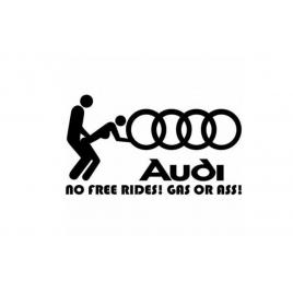 Sticker decorativ auto, audi no free rides, gas or ass 15x9cm