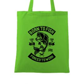 Sacosa din panza born to fish verde mar