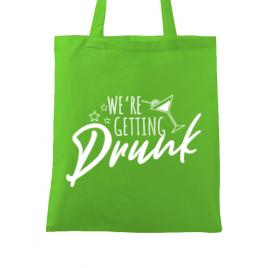 Sacosa personalizata petrecerea burlacitelor we are getting drunk verde