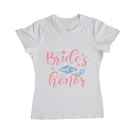 Tricou petrecerea burlacitelor adler brides maid of honor alb