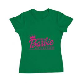 Tricou petrecerea burlacitelor adler come on barbie verde