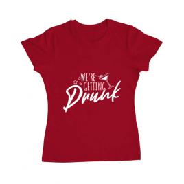 Tricou petrecerea burlacitelor adler we are getting drunk rosu