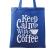 Sacosa din panza keep calm with coffee albastru regal