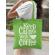 Sacosa din panza keep calm with coffee verde mar