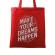 Sacosa din panza make your dreams happen rosu