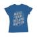 Tricou adler dama make your dreams happen albastru azuriu