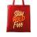 Sacosa din panza stay wild and free rosu