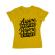 Tricou adler dama aspire to inspire before we expire galben