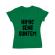 Tricou adler dama nu are sens 1 verde mediu